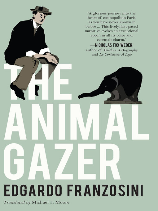 Title details for The Animal Gazer by Edgardo Franzosini - Available